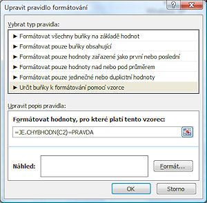 Skrývání chyby pomocí podmíněného rormátování